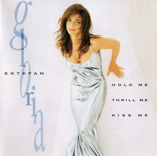 Gloria Estefan – Hold Me, Thrill Me, Kiss Me (CD ALBUM)