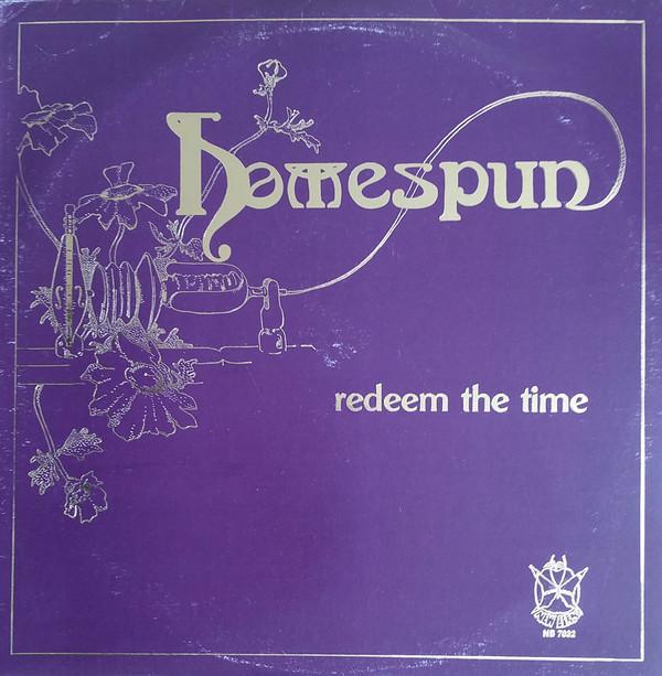 Homespun  ‎– Redeem The Time