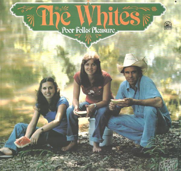 The Whites ‎– Poor Folks' Pleasure