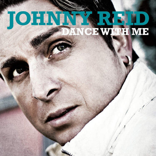 Johnny Reid ‎– Dance With Me (CD ALBUM)