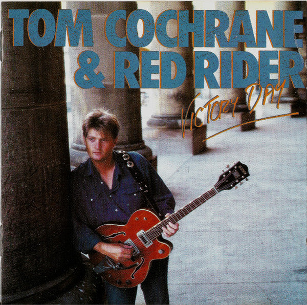 Tom Cochrane & Red Rider – Victory Day (CD Album)