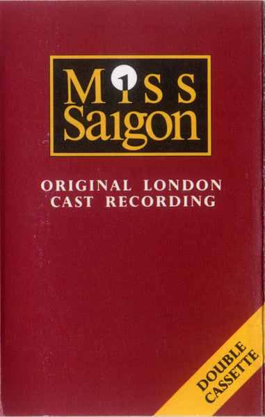 Alain Boublil & Claude-Michel Schönberg – Miss Saigon (2xCassette)