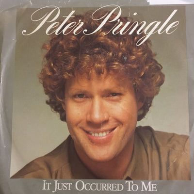 Peter Pringle – It Just Occurred To Me (7" Single 45)