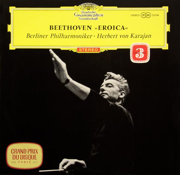 Beethoven,  Berliner Philharmoniker ∙ Herbert von Karajan ‎– »Eroica« (German Pressing)