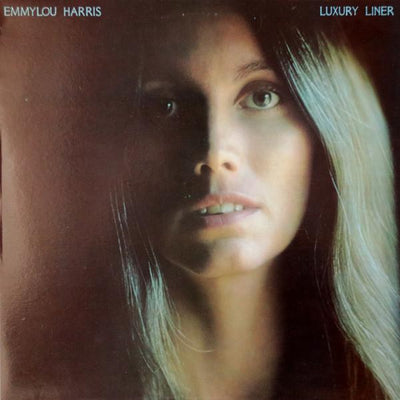 Emmylou Harris ‎– Luxury Liner