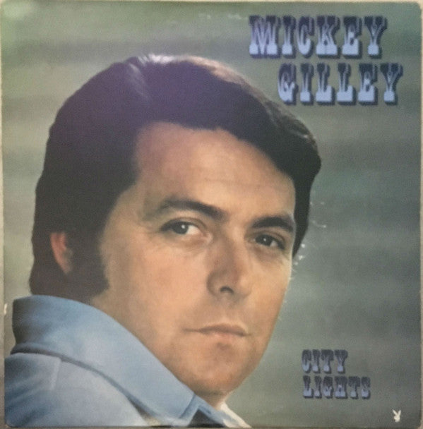 Mickey Gilley ‎– City Lights