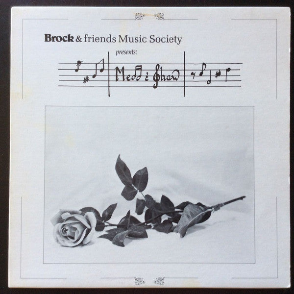 Brock & Friends Music Society* Presents Medd & Shaw ‎– Medd & Shaw