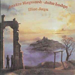 Justin Hayward & John Lodge ‎– Blue Jays