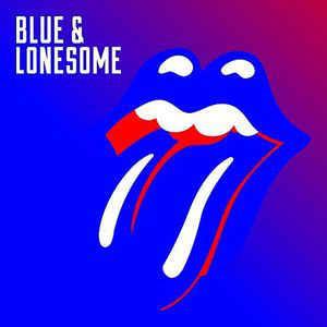 The Rolling Stones ‎– Blue & Lonesome (NEW PRESSING) -2 discs