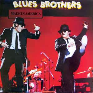 The Blues Brothers ‎– Made In America