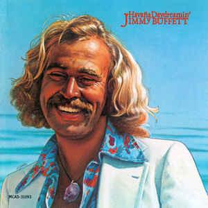 Jimmy Buffett ‎– Havana Daydreamin'