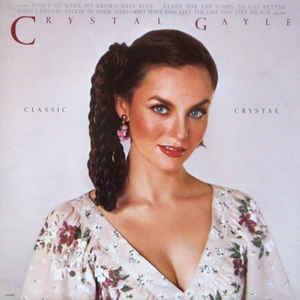 Crystal Gayle ‎– Classic Crystal