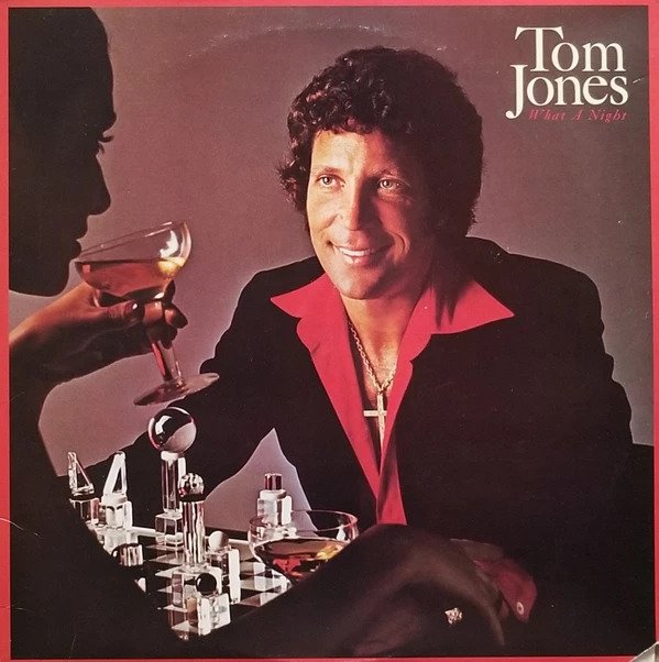 Tom Jones – What A Night