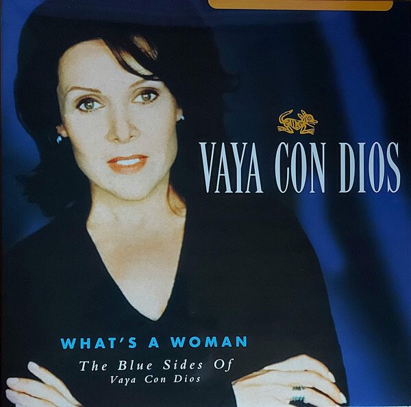 Vaya Con Dios – What's A Woman - The Blue Sides Of Vaya Con Dios (NEW PRESSING) 2 Discs- 2021RSD2 - colour)