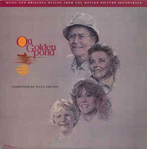 Dave Grusin ‎– Music And Original Dialog From The Motion Picture Soundtrack "On Golden Pond"