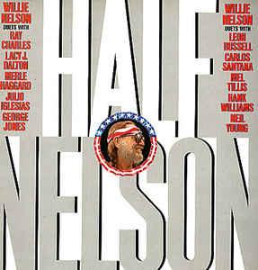 Willie Nelson ‎– Half Nelson