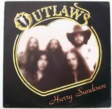 Outlaws ‎– Hurry Sundown