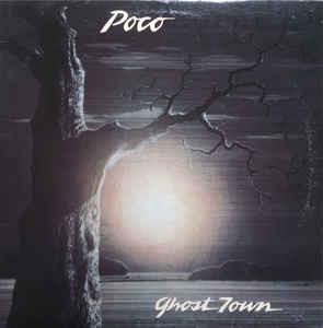 Poco ‎– Ghost Town