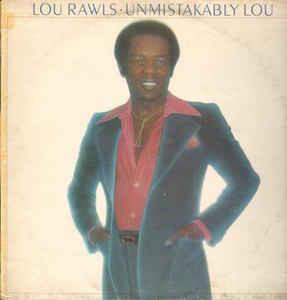 Lou Rawls ‎– Unmistakably Lou