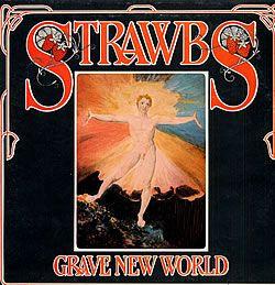 Strawbs ‎– Grave New World