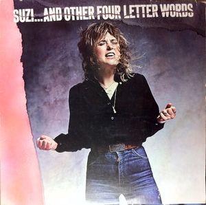 Suzi Quatro ‎– Suzi... And Other Four Letter Words