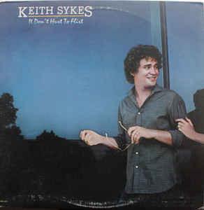 Keith Sykes ‎– It Don't Hurt To Flirt