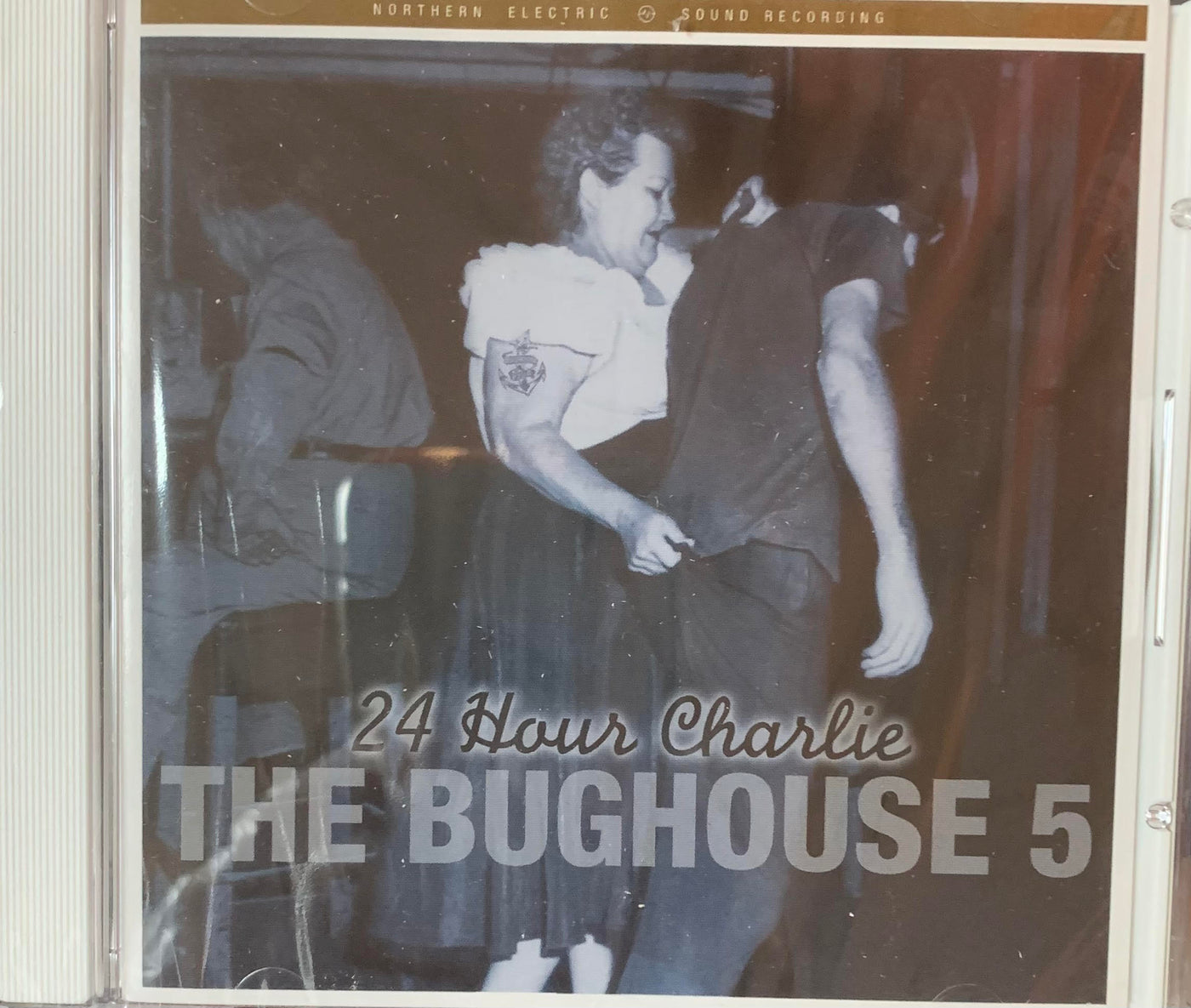 BUGHOUSE 5 - 24 HOUR CHARLIE (CD) (LOCAL)